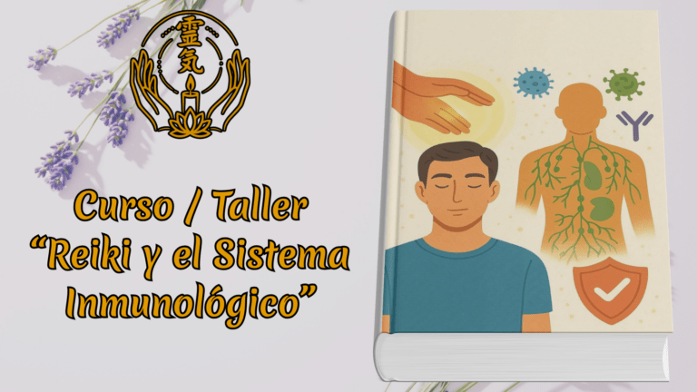 Taller “Reiki y el Sistema Inmunológico”